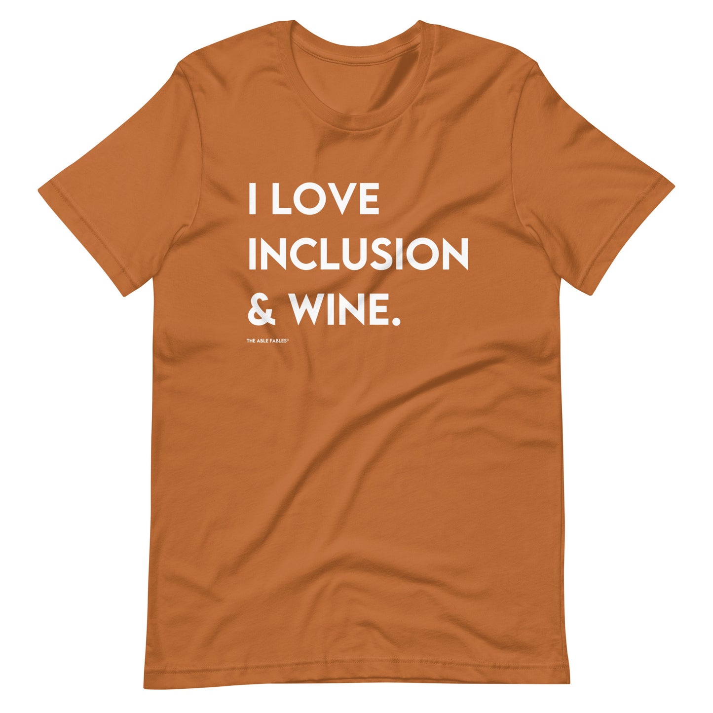 I Love Inclusion & Wine | Adult Unisex Tee