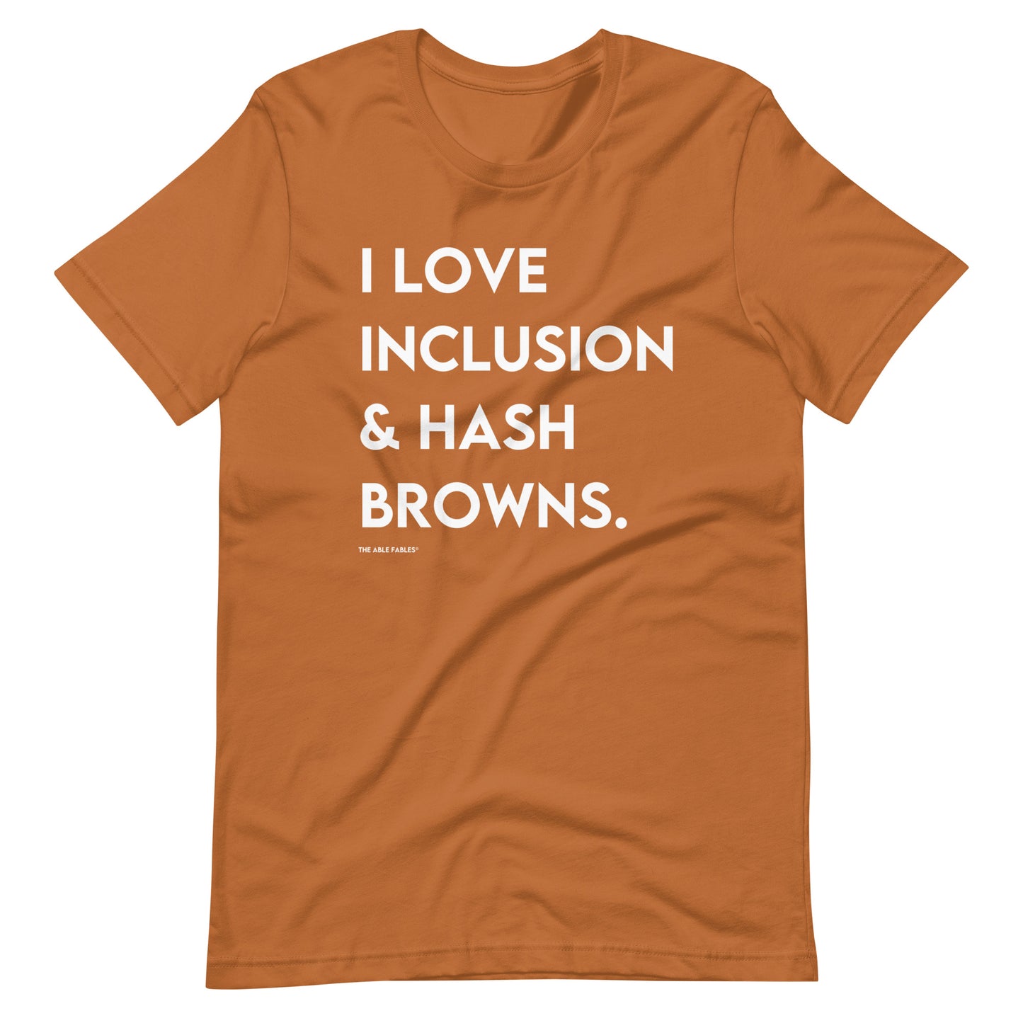 I Love Inclusion & Hash Browns | Adult Unisex Tee