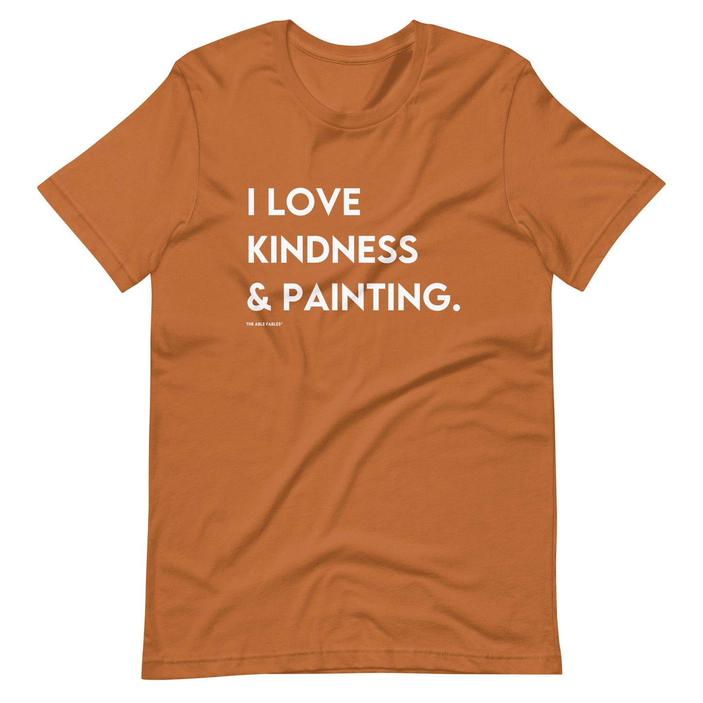 I Love Kindness & Painting | Adult Unisex Tee