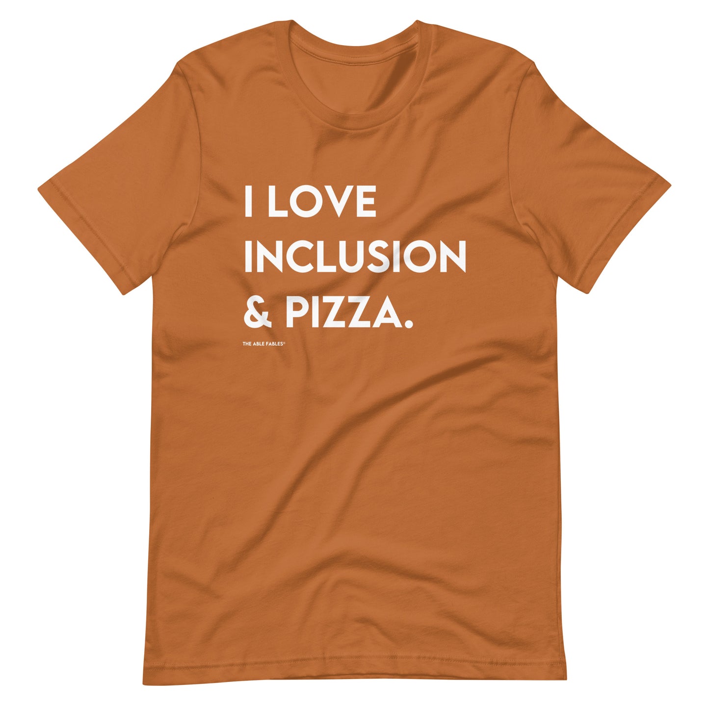 I Love Inclusion & Pizza | Adult Unisex Tee